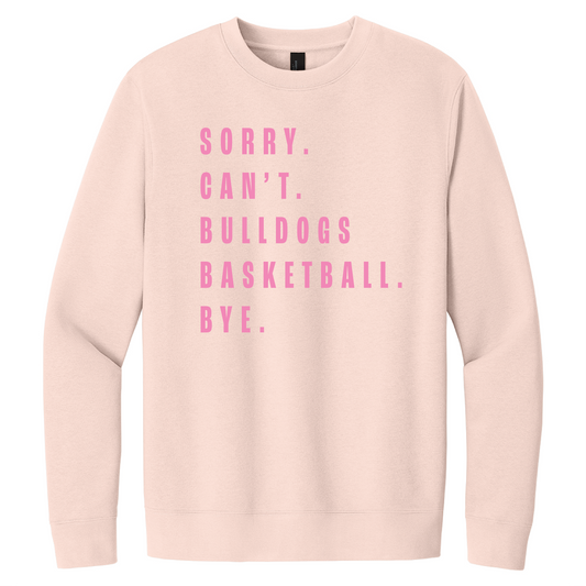 Bulldogs : Sorry. Can't. Crewneck